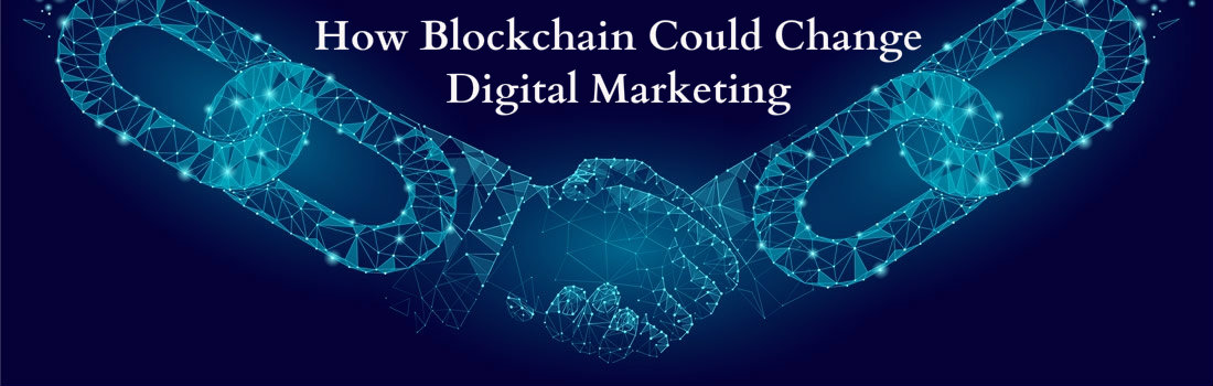 Role of Blockchain in Digital Marketing