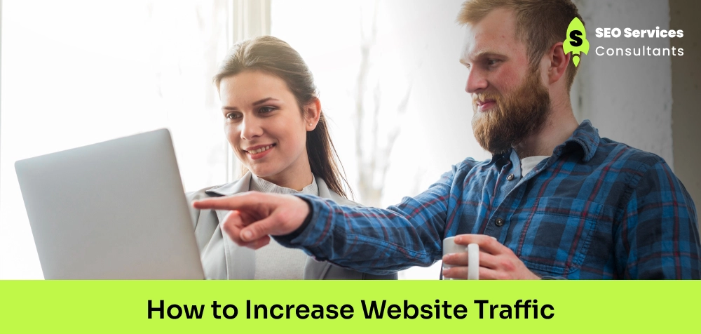 How to Increase Website Traffic