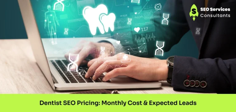 Dentist SEO Pricing_ Monthly Cost & Expected Leads