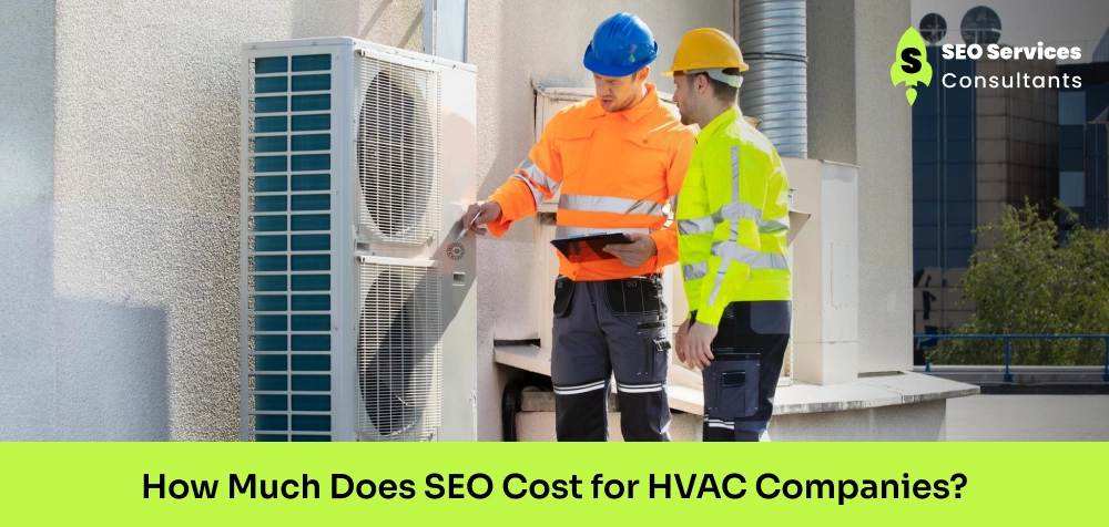 How Much Does SEO Cost for HVAC Companies_