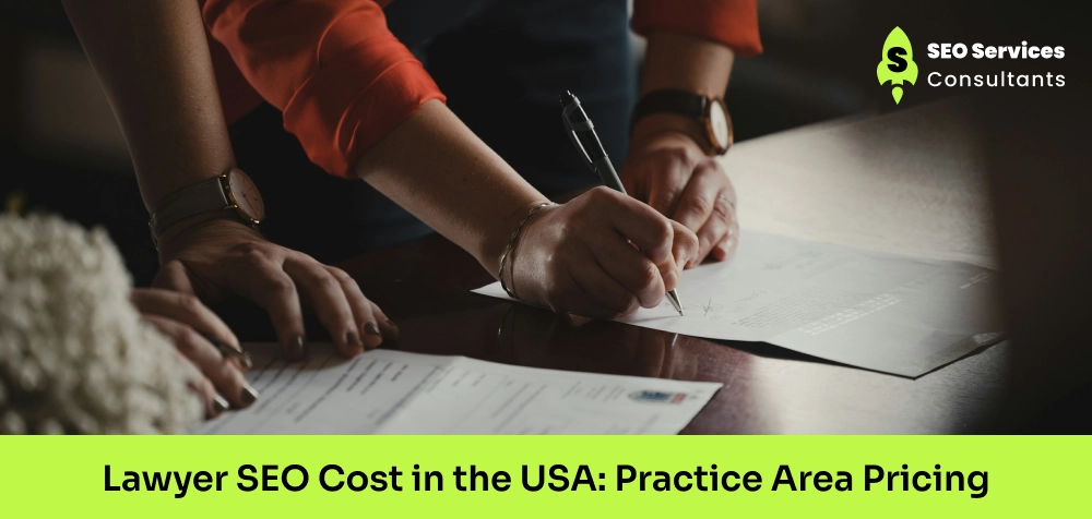 Lawyer SEO Cost in the USA_ Practice Area Pricing