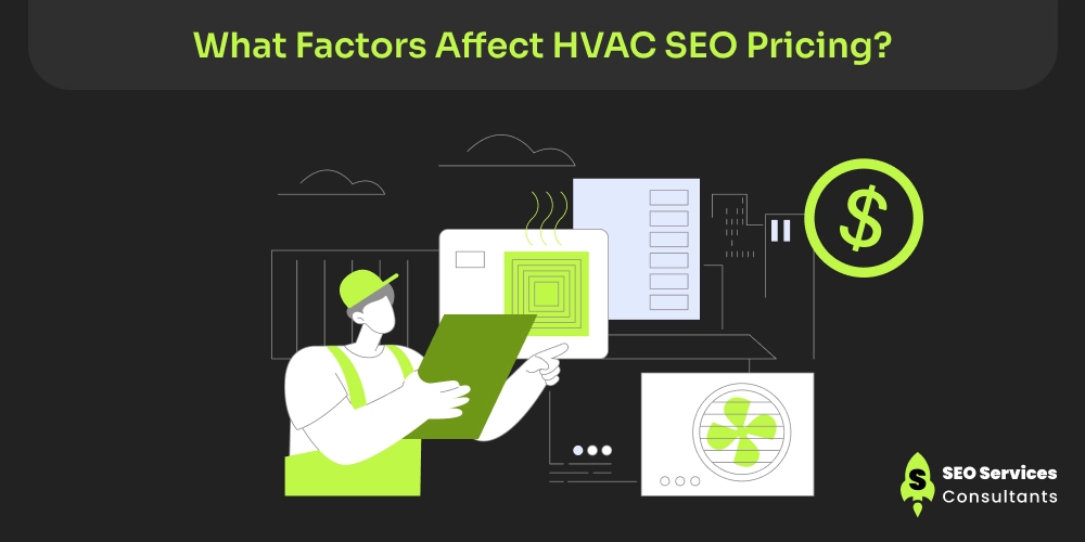 What Factors Affect HVAC SEO Pricing