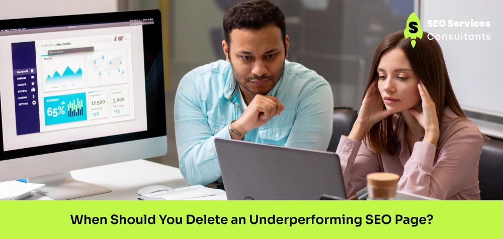 When Should You Delete an Underperforming SEO Page?